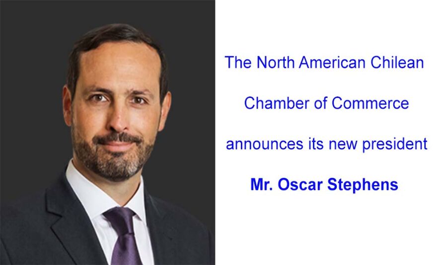The North American Chilean Chamber of Commerce announces its new president